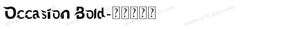Occasion Bold字体转换